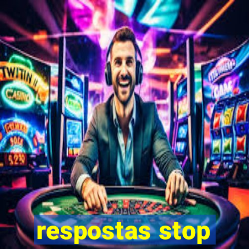 respostas stop